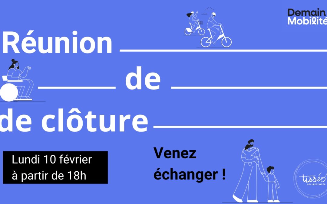 Réunion de clôture Demain mobilités !